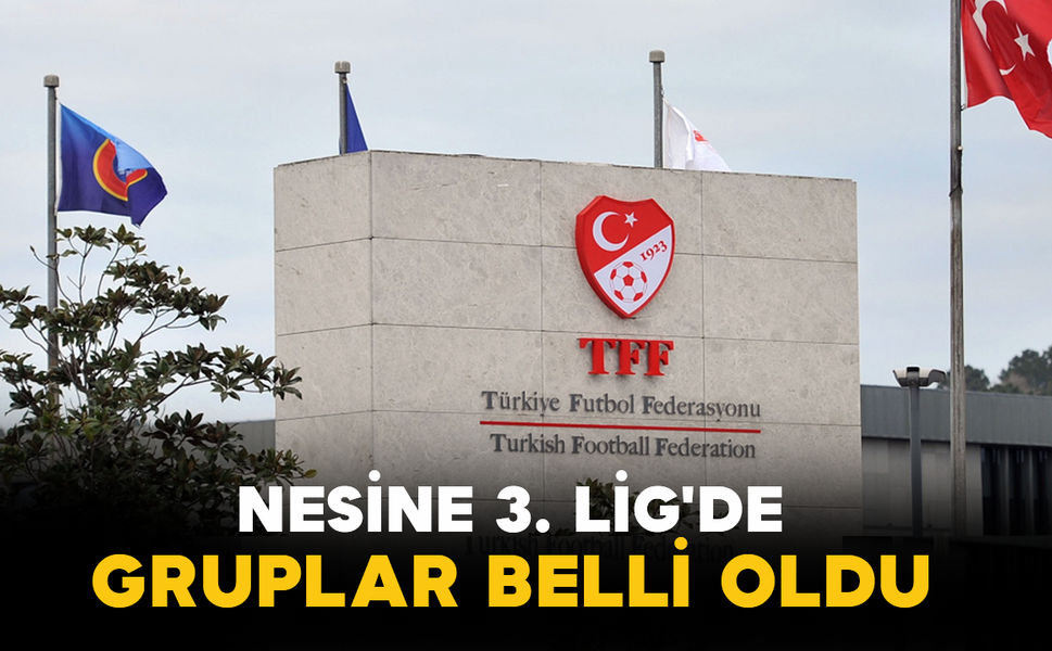 Nesine 3. Lig'de Gruplar Belli Oldu