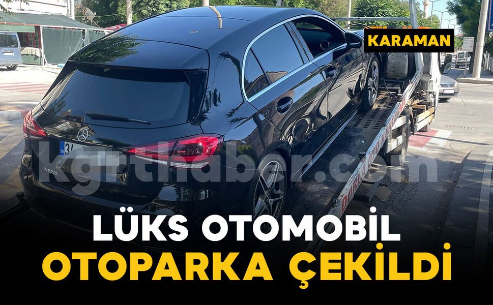 Polis uygulamasında durdurulan lüks otomobil otoparka çekildi