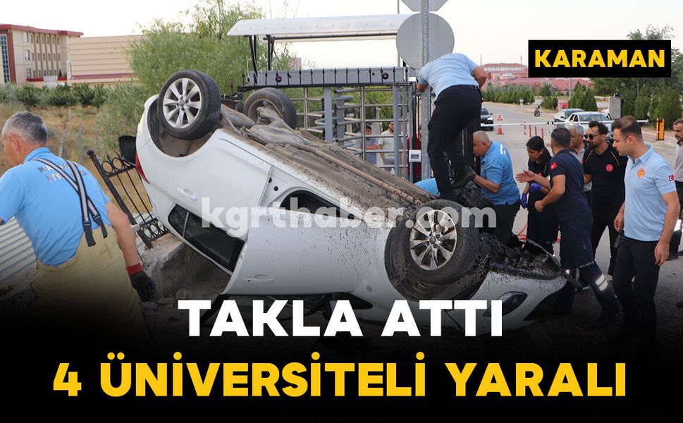 Tıp fakültesi öğrencilerinin bulunduğu araç takla attı: 4 yaralı