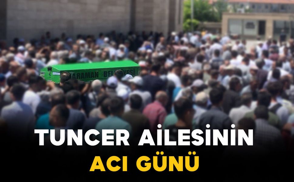 Tuncer ailesinin acı günü: 80 yaşında vefat etti