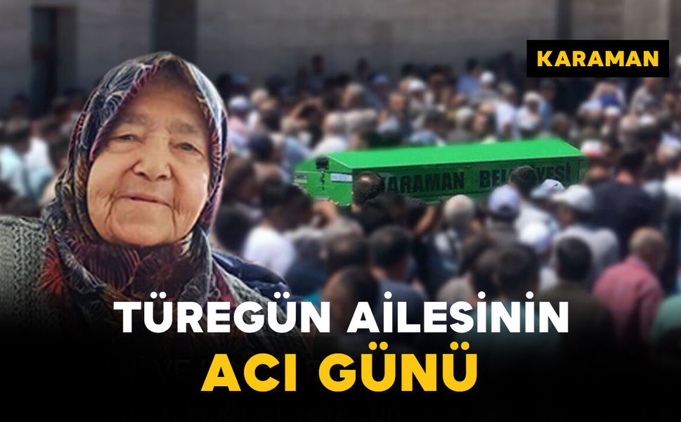 Türegün Ailesinin Acı Günü: Hikmet Türegün Vefat Etti