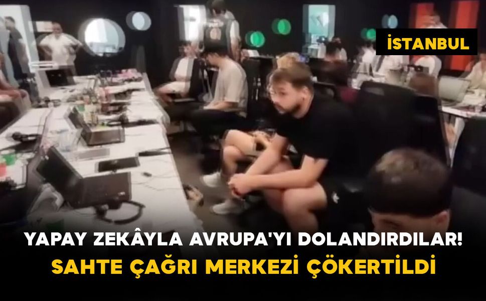 Yapay Zekâyla Avrupa'yı Dolandırdılar! Sahte Çağrı Merkezi Çökertildi