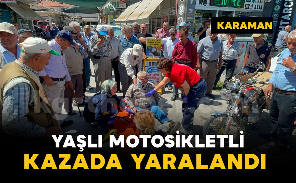 Yaşlı motosiklet sürücüsü yaralandı