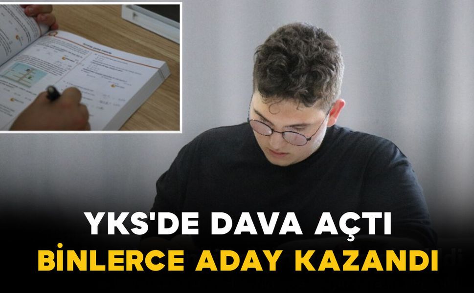 YKS'de Dava Açtı: Binlerce Aday Kazandı