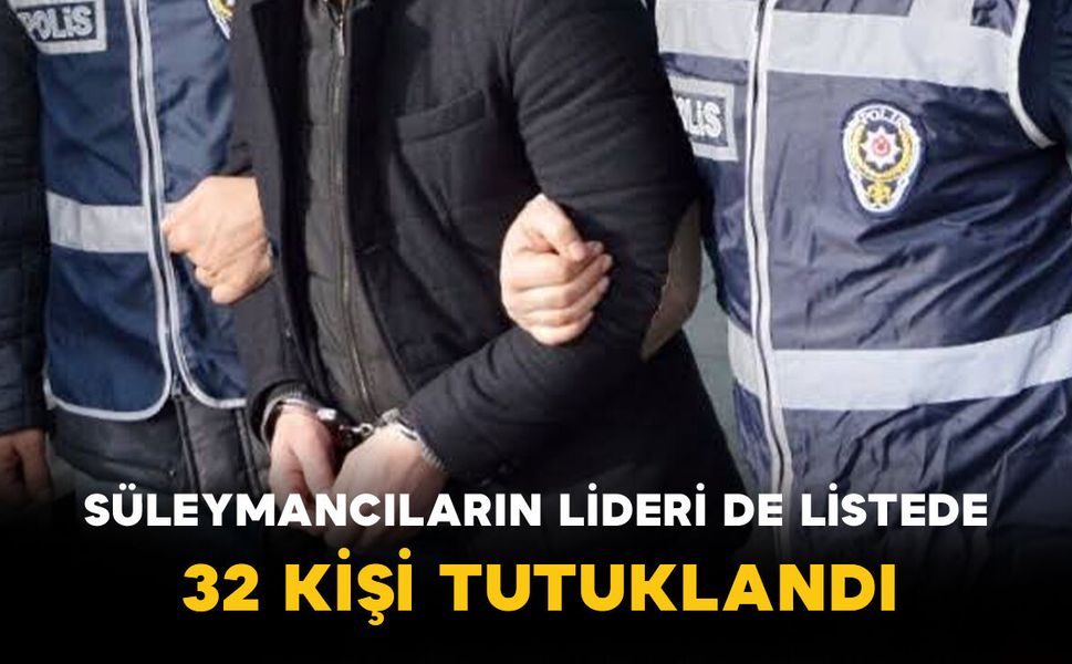 Alihan Kuriş Suç Örgütü Soruşturmasında 32 Kişi Tutuklandı