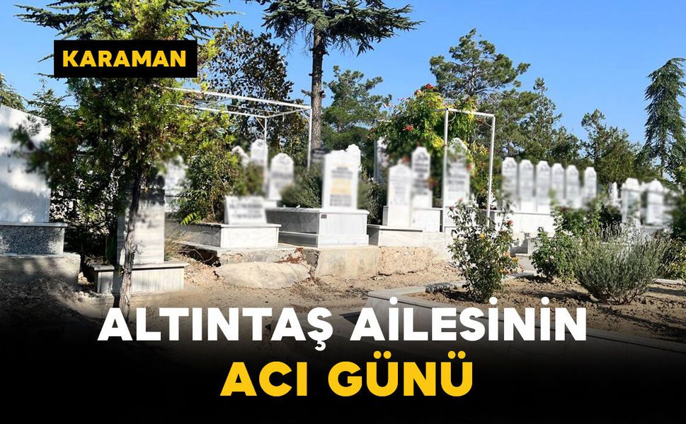 Altıntaş Ailesinin Acı Günü