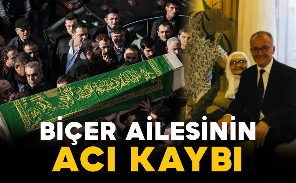 Biçer ailesinin acı kaybı
