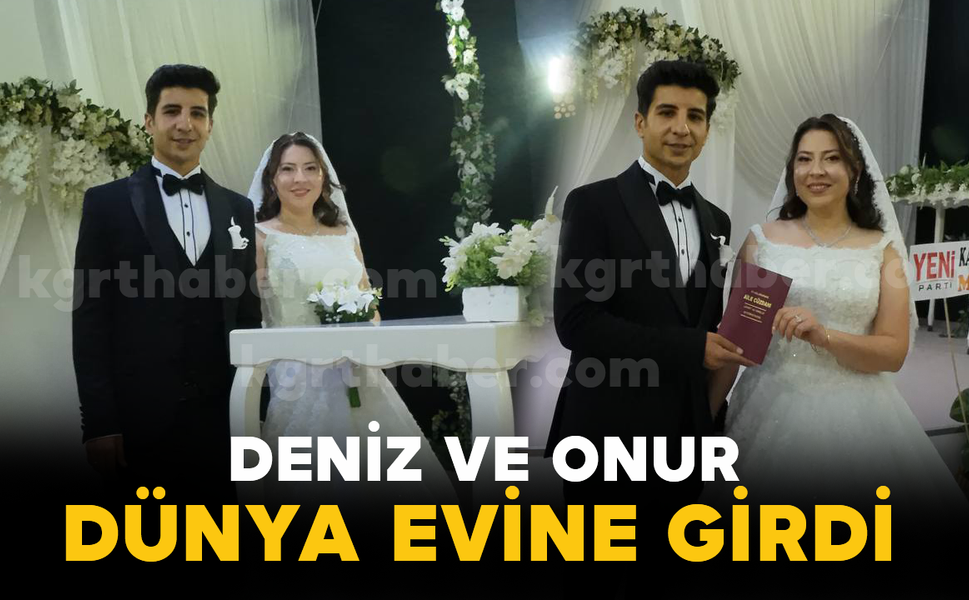 Deniz ve Onur Dünya Evine Girdi