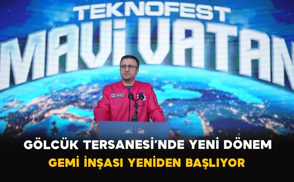 Gölcük Tersanesi’nde Yeni Dönem: Gemi İnşası Yeniden Başlıyor
