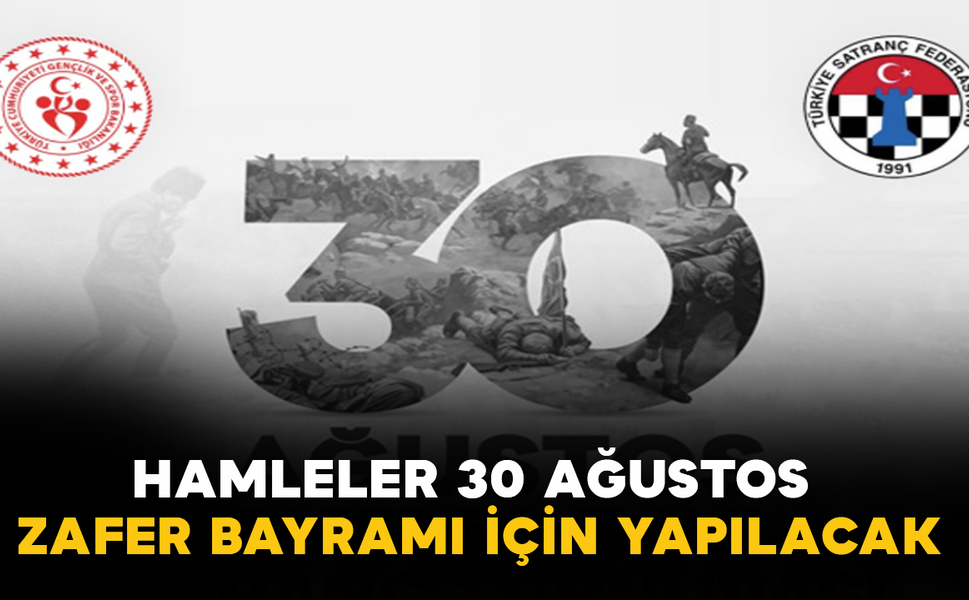 Hamleler 30 Ağustos Zafer Bayramı İçin Yapılacak