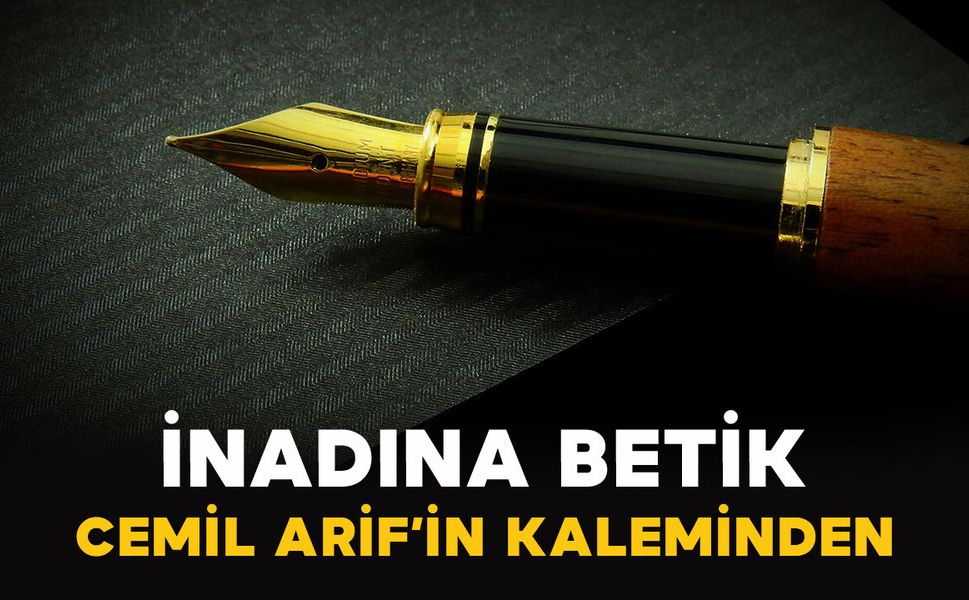 İNADINA BETİK