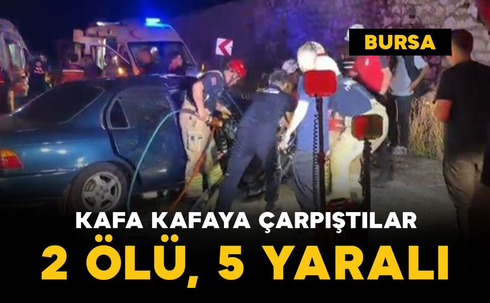 Kafa kafaya çarpıştılar: 2 ölü, 5 yaralı
