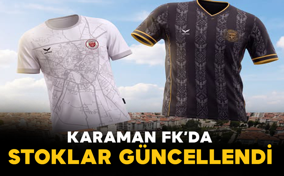 Karaman FK’da Stoklar Güncellendi
