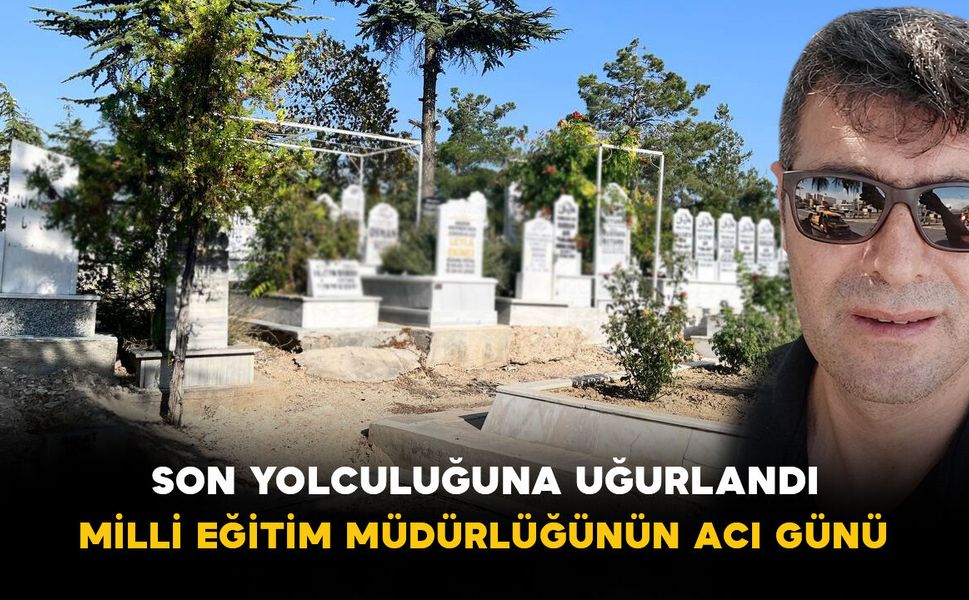 Karaman Milli Eğitim Müdürlüğünün Acı Günü