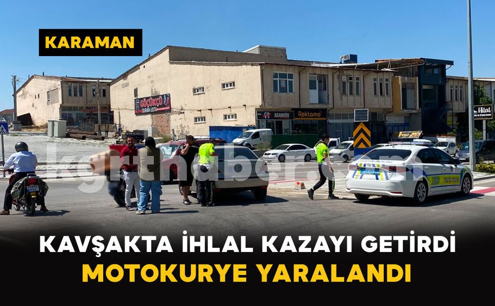 Kavşakta İhlal Kazayı Getirdi: Motokurye Yaralandı