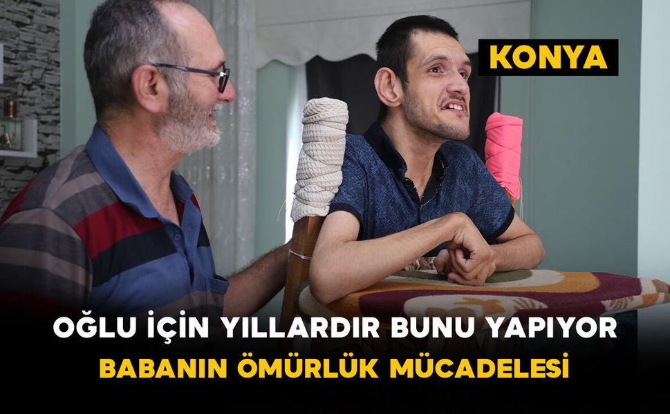 Oğlu İçin Yıllardır Bunu Yapıyor: Babanın Ömürlük Mücadelesi