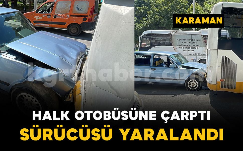 Otomobil halk otobüsüne arkadan çarptı: 1 yaralı