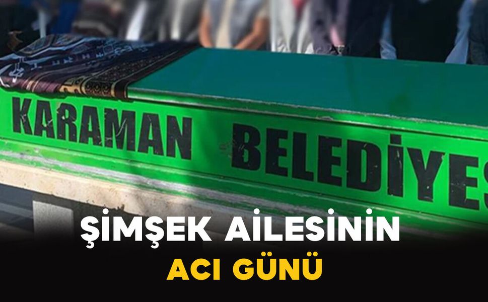 Şimşek Ailesinin Acı Günü: Hatice Şimşek Vefat Etti