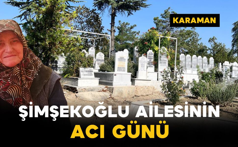 Şimşekoğlu Ailesinin Acı Günü