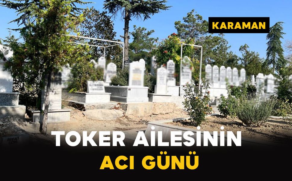 Toker Ailesinin Acı Günü: Mehmet Emin Toker Vefat Etti