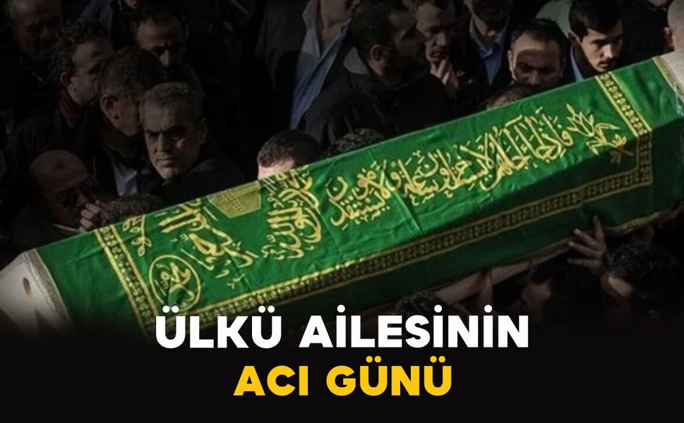 Ülkü Ailesinin Acı Günü: Nazire Ülkü Vefat Etti