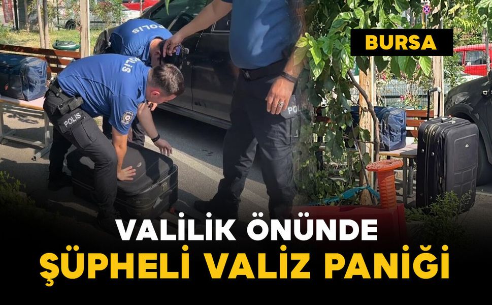 Valilik önündeki şüpheli valizler ekipleri harekete geçirdi
