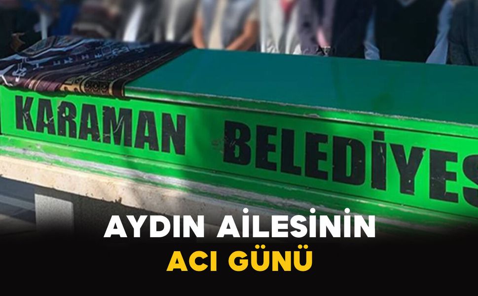 Aydın Ailesinin Acı Kaybı: Fatma Aydın Vefat Etti