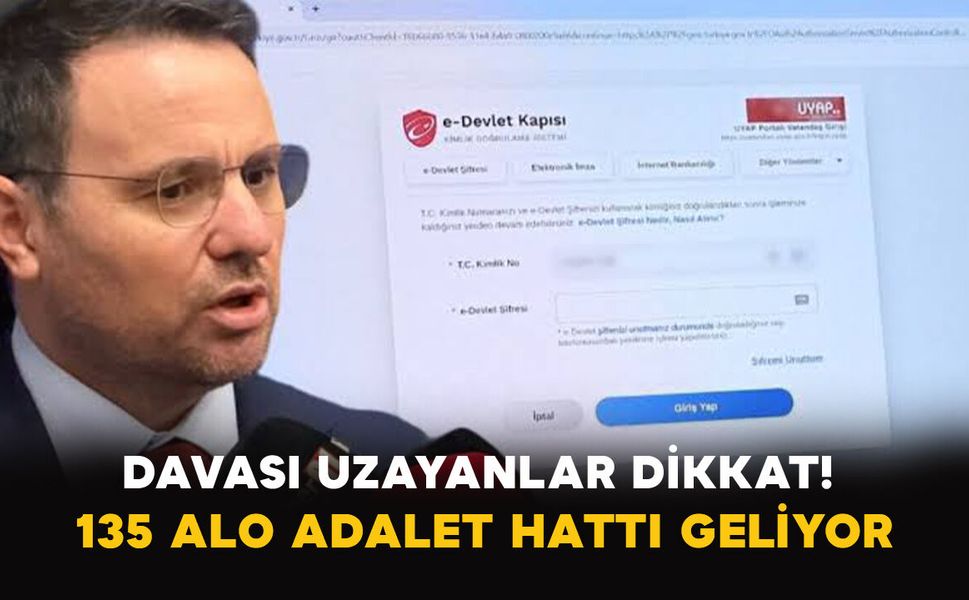Davası Uzayanlar Dikkat! 135 Alo Adalet Hattı Geliyor