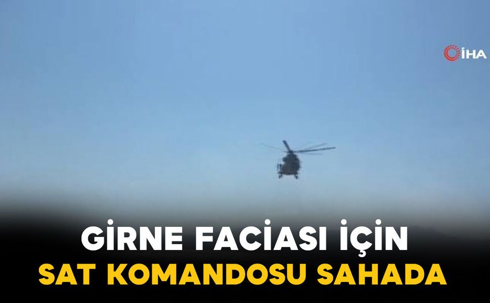 Girne’de arama çalışmaları 3’üncü gününde: SAT komandoları sahada