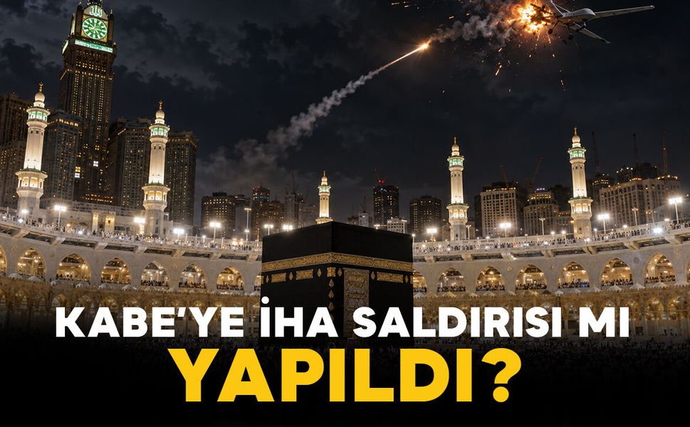 Kabe’ye İHA Saldırısı mı Oldu?