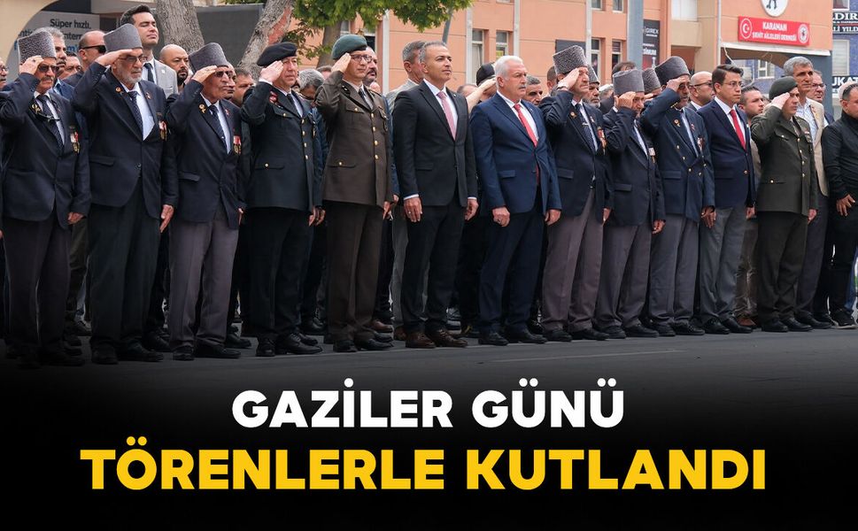 Karaman'da 19 Eylül Gaziler Günü törenlerle kutlandı
