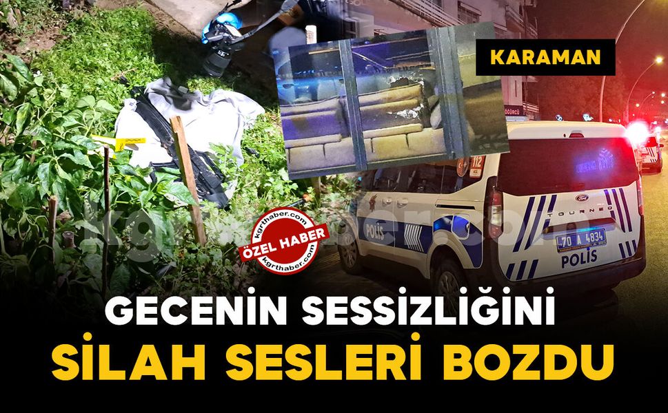 Karaman’da açılan ateş sonucu bir iş yeri zarar gördü