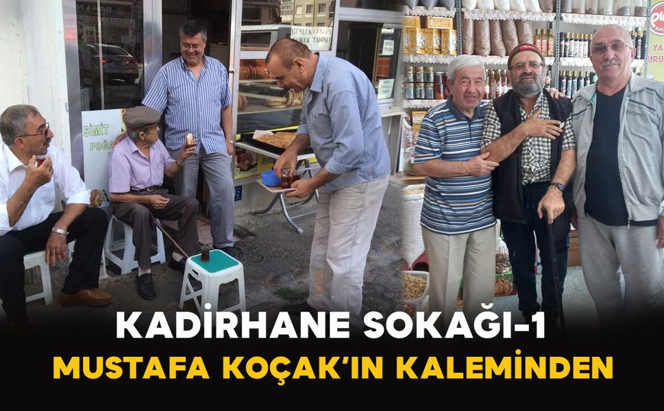 Mustafa Koçak: Kadirhane Sokağı -1