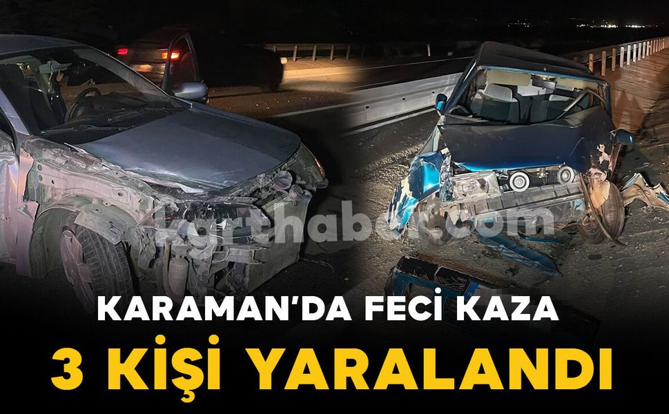 Ortalığın savaş alanına döndüğü kazada 3 kişi yaralandı