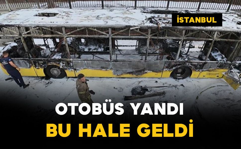 Otobüs yanarak kullanılamaz hale geldi