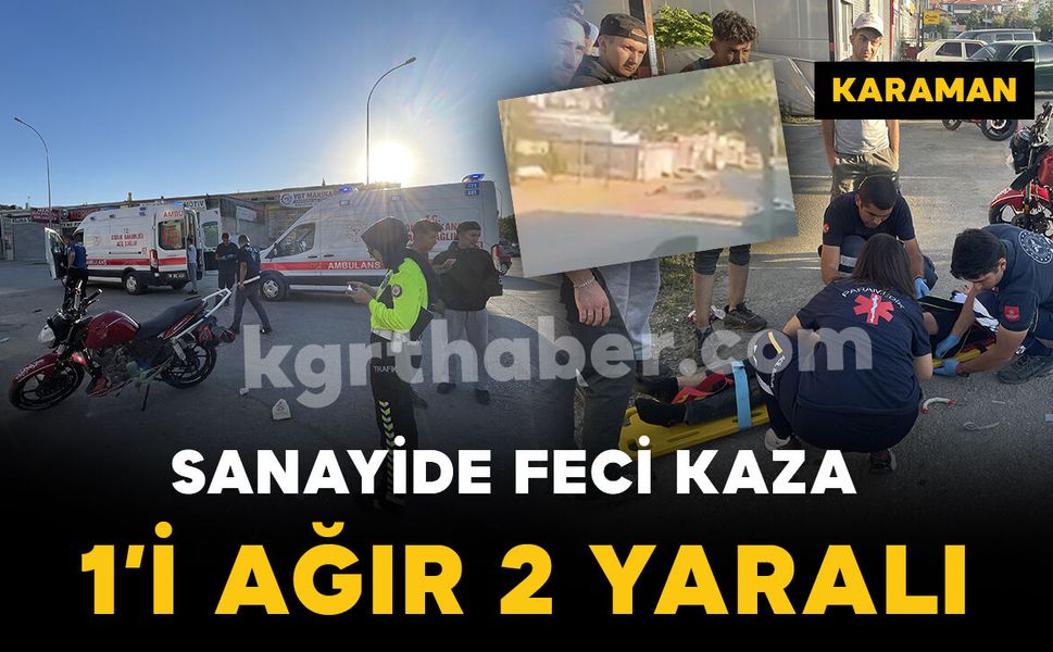 Sanayide iki motosiklet böyle çarpıştı: 1’i ağır 3 yaralı