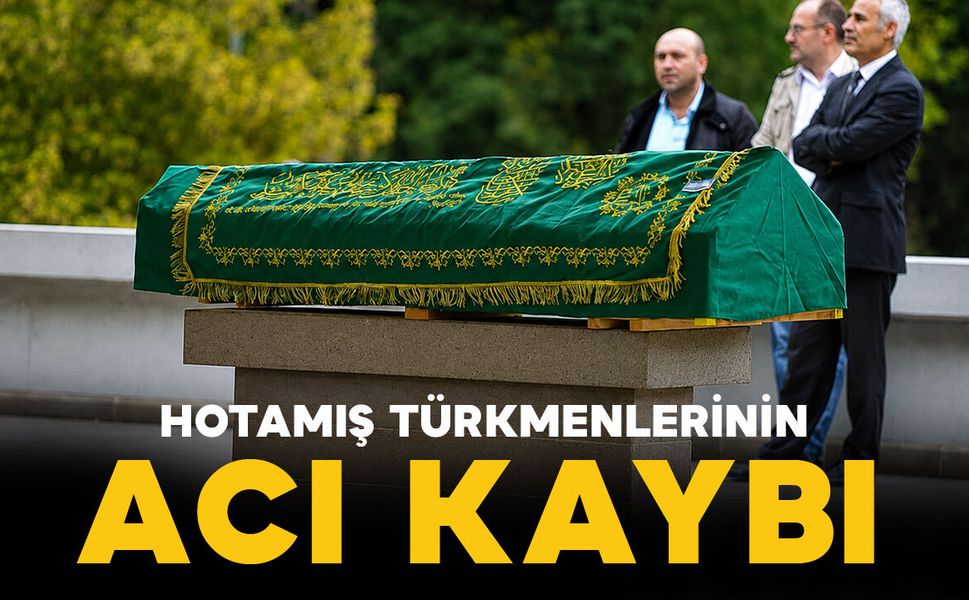 Türkmen Yılmaz vefat etti