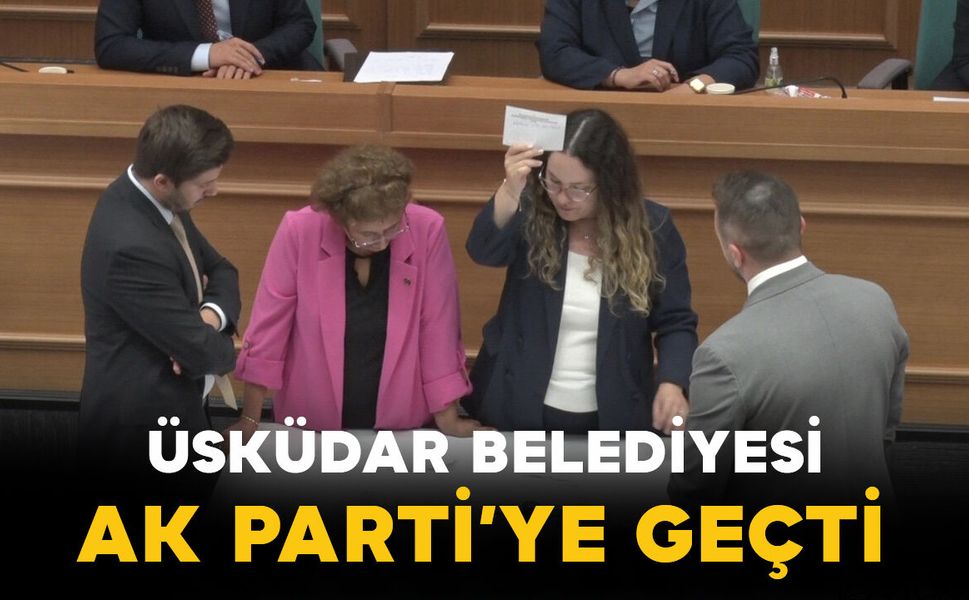 Üsküdar Belediyesi AK Parti’ye geçti