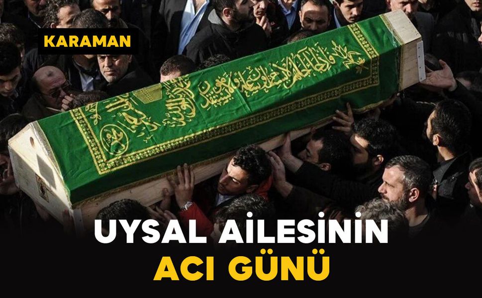 Uysal Ailesinin 73 Yaşındaki Acı Kaybı