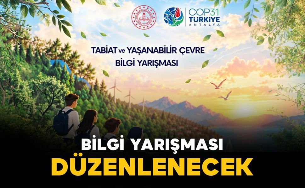 81 ilde öğrenciler için bilgi yarışması düzenlenecek