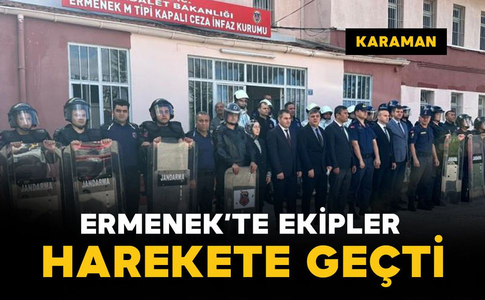 Ermenek M Tipi Ceza İnfaz Kurumu'nda hareketli anlar