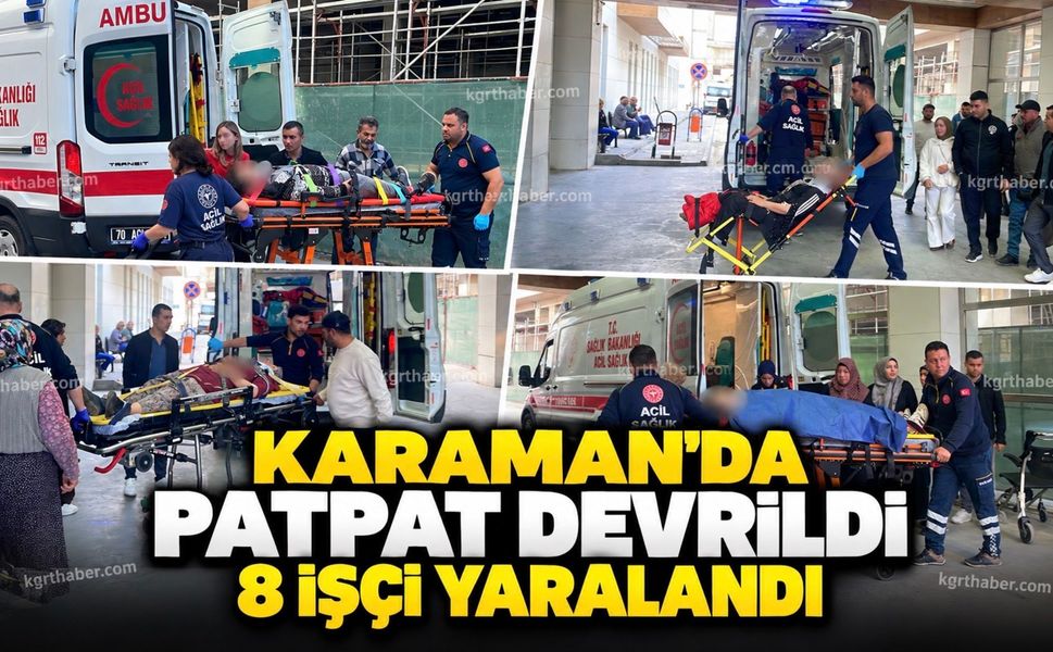 Karaman’da zeytin işçilerini taşıyan pat pat devrildi: 8 yaralı