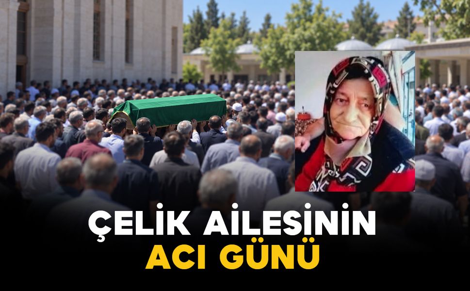Karaman’da Çelik ailesinin acı günü