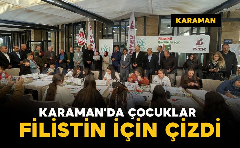 Karaman’da çocuklar Filistin için çizdi