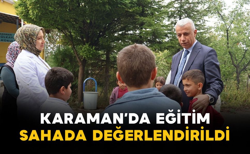 Karaman’da eğitim sahada değerlendirildi