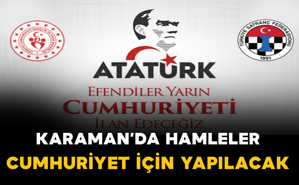 Karaman’da Hamleler Cumhuriyet İçin Yapılacak