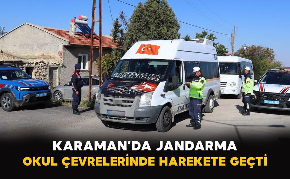Karaman’da jandarmadan okul çevrelerinde denetim