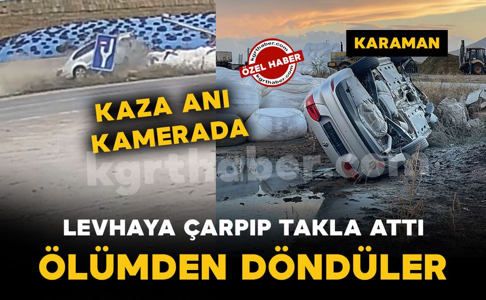 Karaman'da kontrolden çıkan otomobilin takla attığı kaza kamerada: 1 yaralı