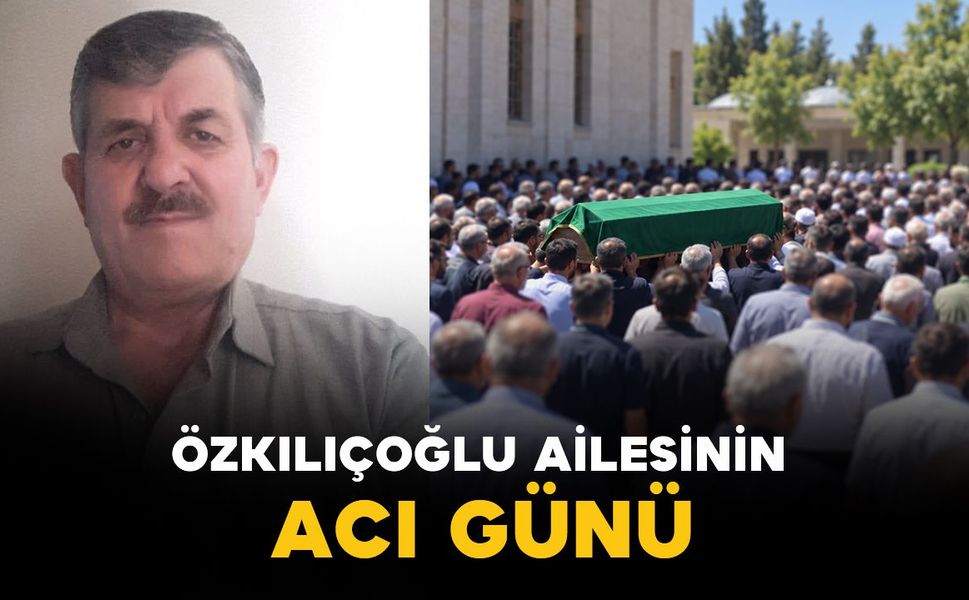 Karaman’da Özkılıçoğlu ailesinin acı günü