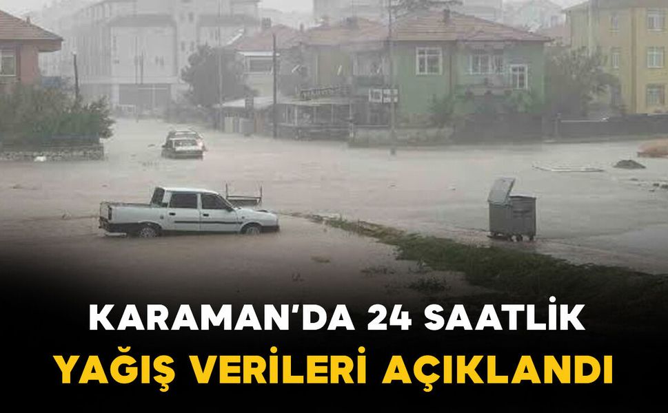 Karaman'da son 24 saatte en çok yağış Bucakkışla’ya düştü